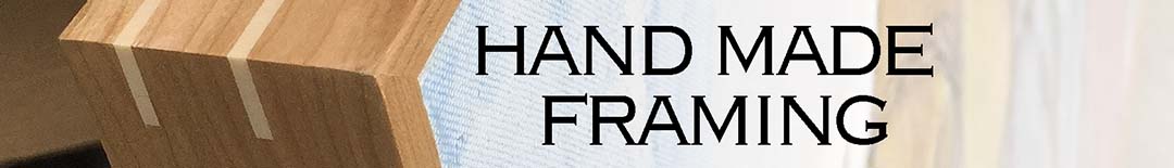 Hand Made Framing
